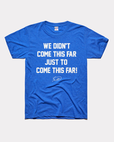 Royal Blue Bobby Witt Jr. We Didn't Come This Far Vintage T-Shirt