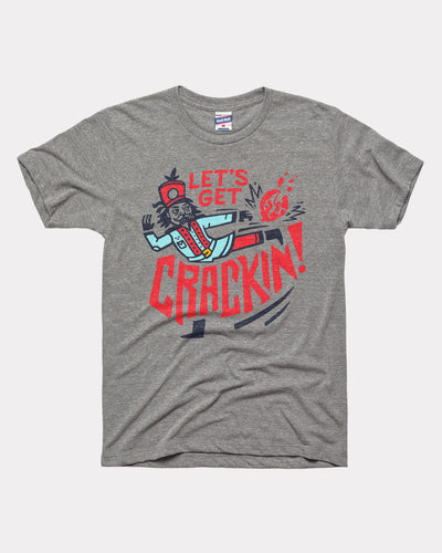 Lets Get Crackin Vintage Grey T-Shirt