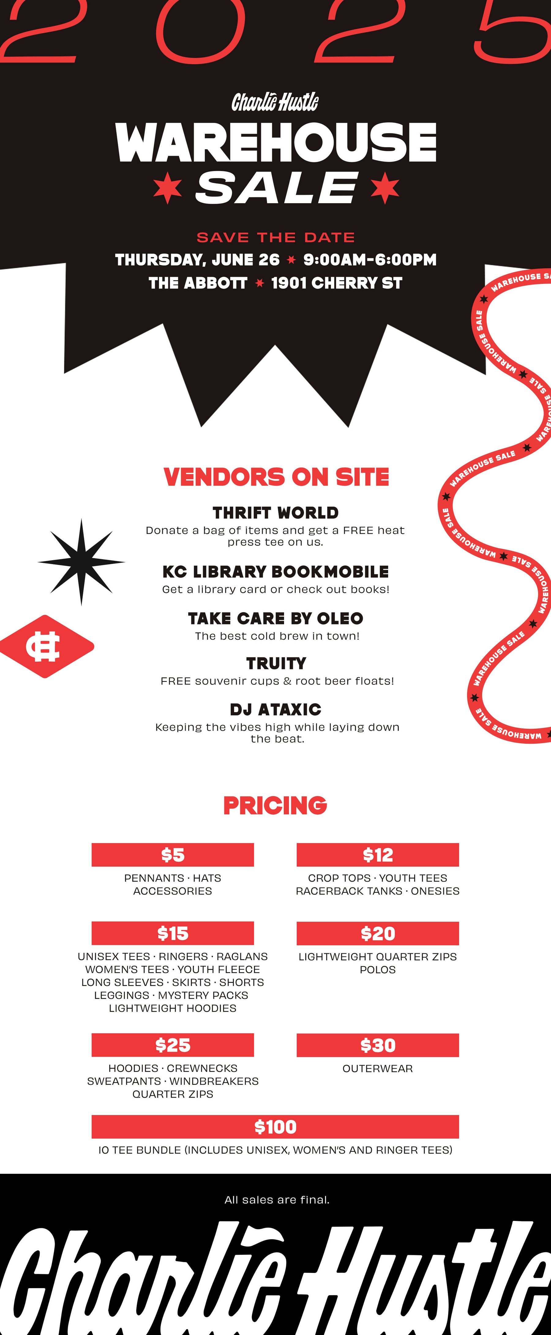 Charlie Hustle Warehouse Sale | June 26 | 9-6 PM | The Abbott 1901 Cherry Street